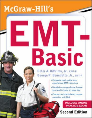 McGraw-Hill’s EMT-Basic, Second Edition by George P. Benedetto Jr. and Peter A.