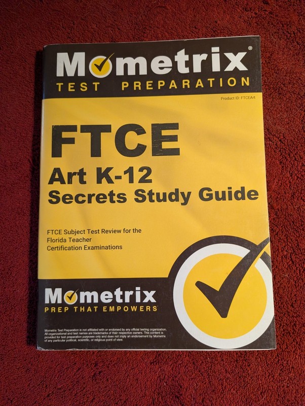 FTCE Art K-12 Secrets Study Guide: FTCE Test Review for the Florida Teacher …