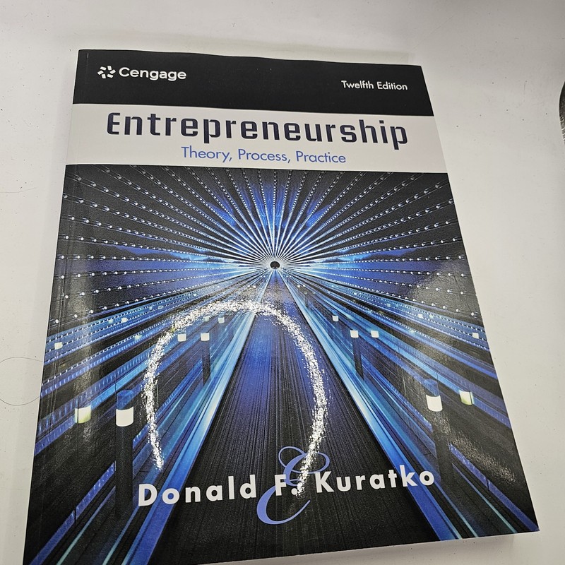 Entrepreneurship : Theory, Process, Practice Cengage Kuratko 2024 12th Edition