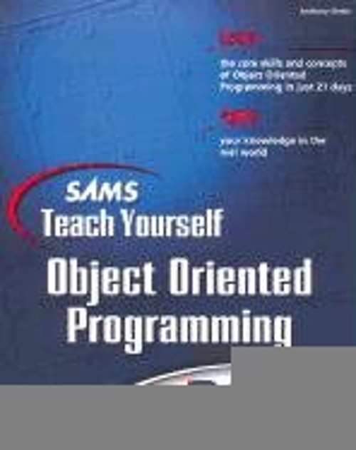 Object Oriented Programming in 21 Days Paperback Anthony Sintes