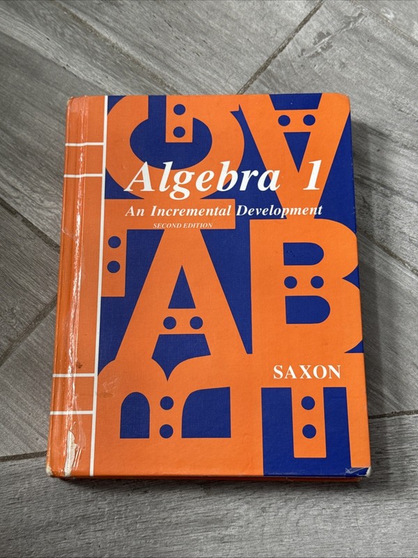 Algebra 1- An Incremental Development by John Saxon HB, 2nd Ed Acceptable