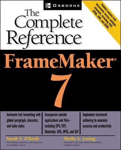 FrameMaker(R) 7: The Complete Reference - paperback Loring, Sheila A. A.|O'K...