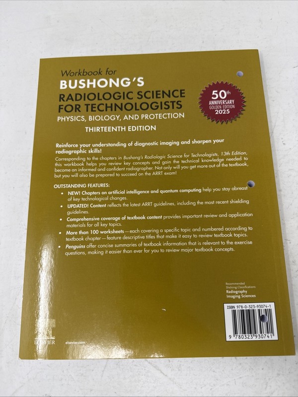 Bushong’s Radiologic Science for Technologists. WORKBOOK. 13th Edition gallery