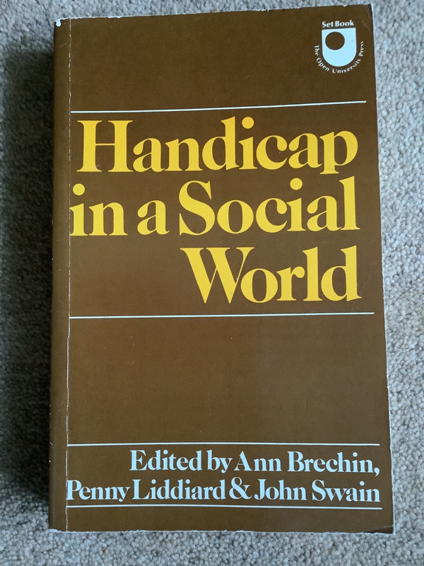1980s book Handicap in a Social World, Brechin, Ann, Liddiard, Swain