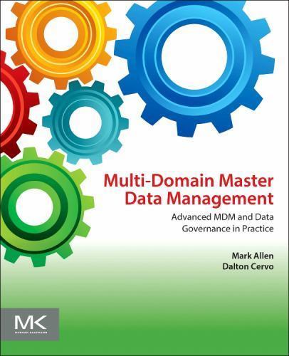 Multi-Domain Master Data Management: Advanced MDM and Data Governance in…