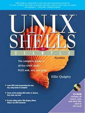 UNIX Shells by Example, 3rd Edition – Paperback, by Quigley Ellie – Good c