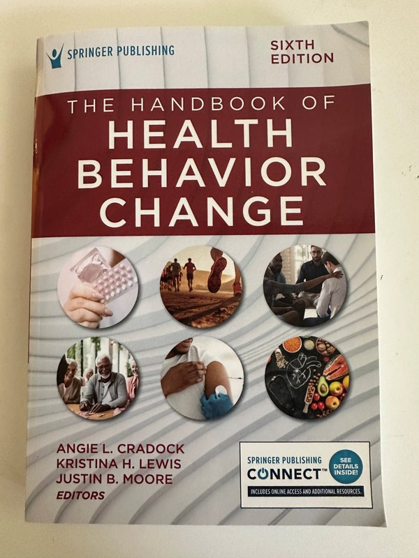 The Handbook of Health Behavior Change by Angie L. Cradock. Sixth 6th Ed. NEW.