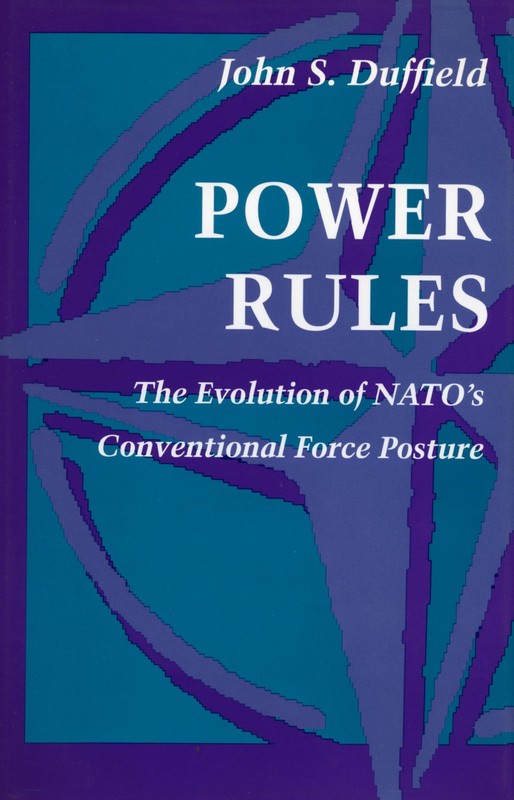 Power Rules: The Evolution of NATO’s Conventional Force Posture