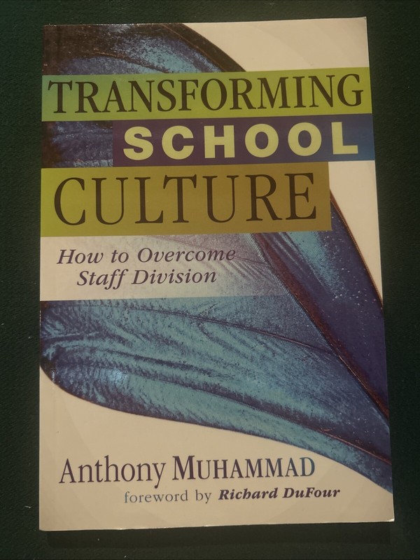 Essentials for Principals Transforming School Culture: How to Overcome Staff Doc