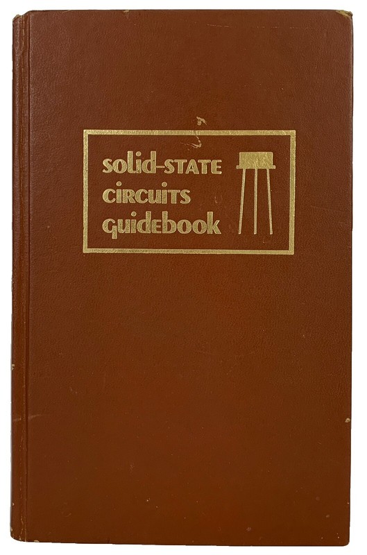 Solid-State Circuits Guidebook Brice Ward 252 Pages First Printing 1974 Tab