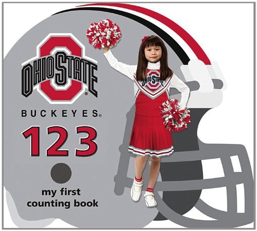 The Ohio State University Buckeyes 123: My First Counting Book (University 1…
