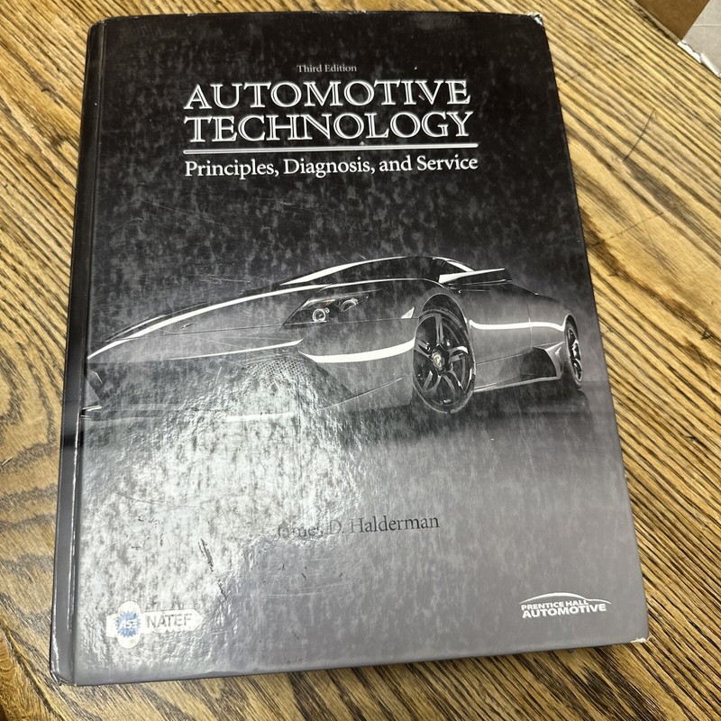 Automotive Technology: Principles, Diagnosis, and Service (3rd Edition) by Ha…