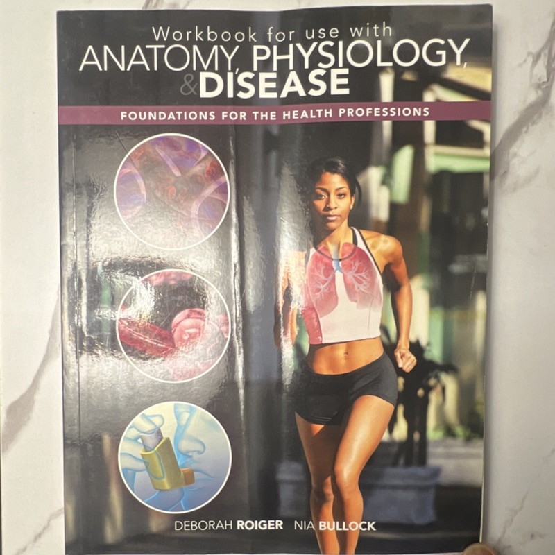 McGraw-Hill Workbook Anatomy Physiology Disease by Roiger Bullock