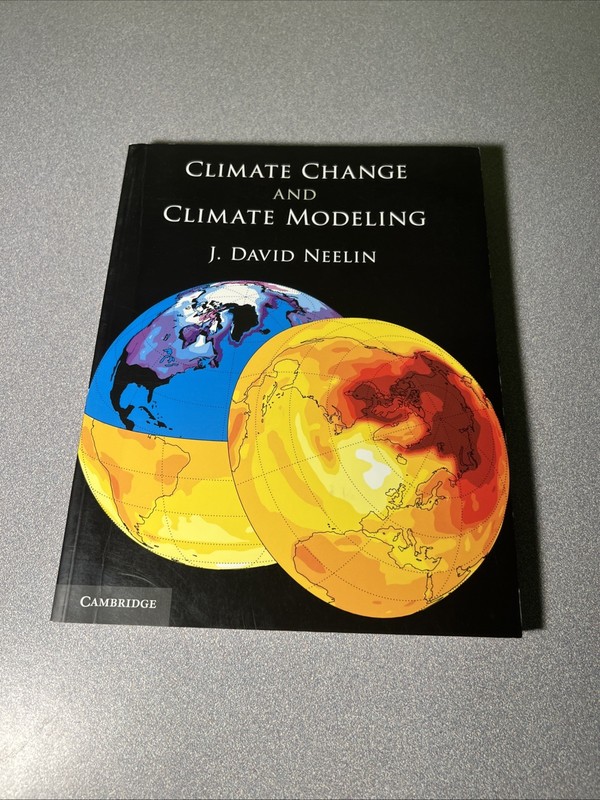 Climate Change and Climate Modeling by J. David Neelin (2011, Trade Paperback)