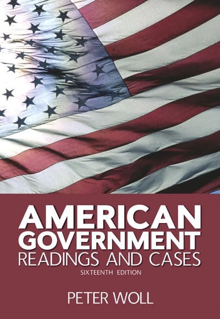 American Government: Readings And Cases