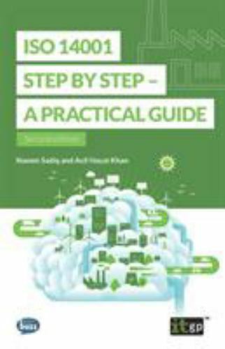 Iso 14001 Step by Step : A Practical Guide, Paperback by It Governance (COR),…