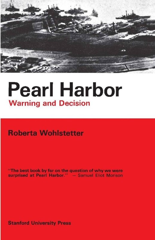 Pearl Harbor: Warning and Decision – paperback Roberta Wohlstetter|Thomas C….