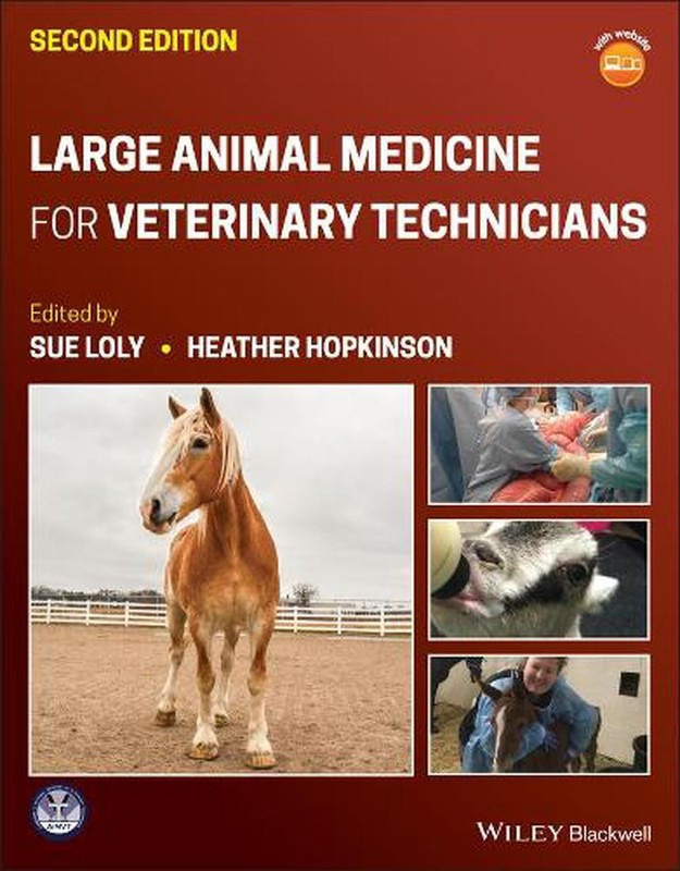Large Animal Medicine for Veterinary Technicians by Sue Loly Paperback Book