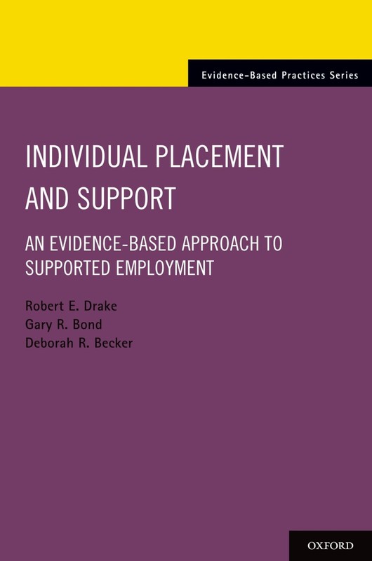 Individual Placement and Support: An Evidence-Based Approach to Supported Em…