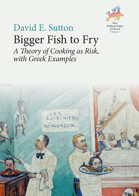 Bigger Fish To Fry: A Theory Of Cooking As Risk, With Greek Examples