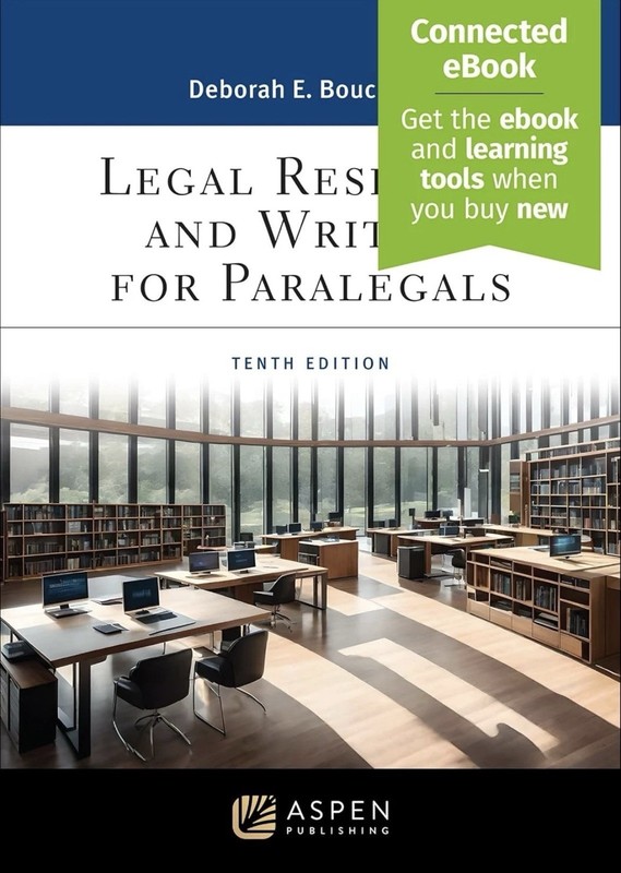 Aspen Paralegal Ser.: Legal Research and Writing for Paralegals by Deborah 10e