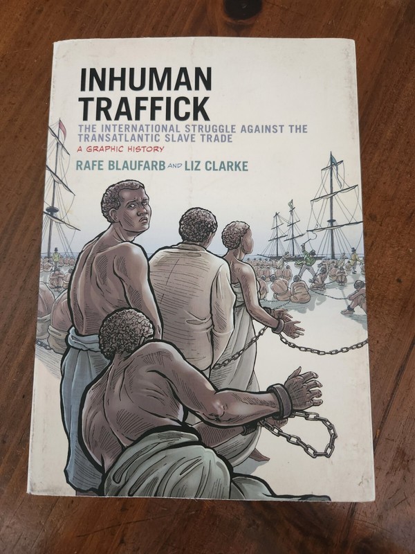 Inhuman Traffick: A Graphic History, Rafe Blaufarb, ISBN: 9780199334070