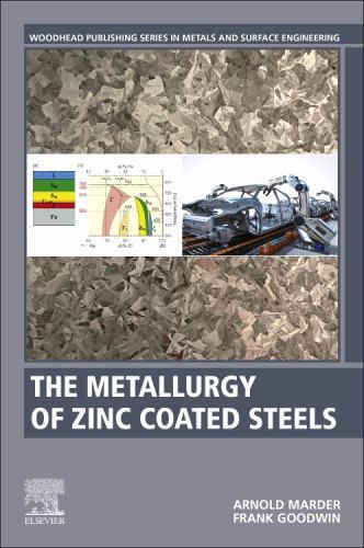 Metallurgy of Zinc Coated Steels, Paperback by Marder, Arnold; Goodwin, Frank…