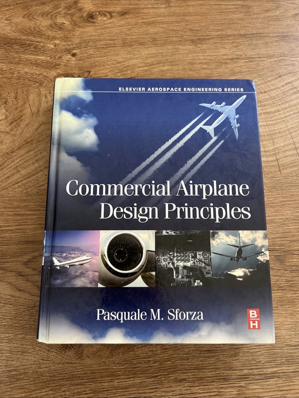 Commercial Airplane Design Principles by Pasquale M. Sforza (2014, Hardcover)