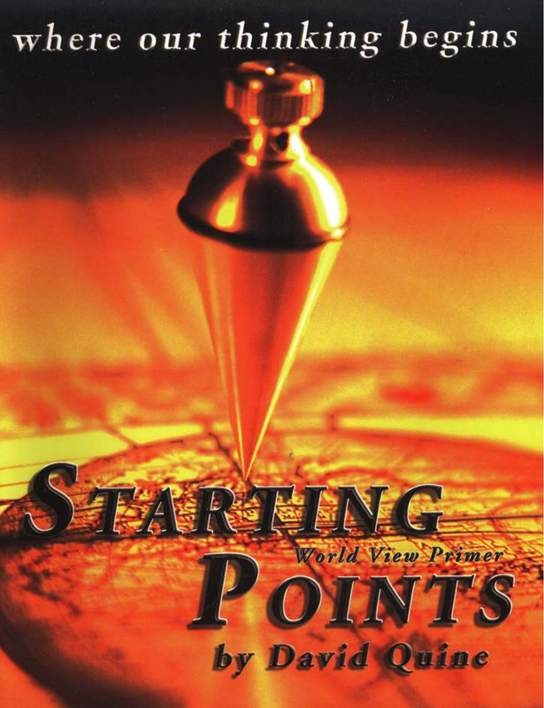Starting Points World View Primer 3rd Ed. by David Quine – Softcover – BRAND NEW