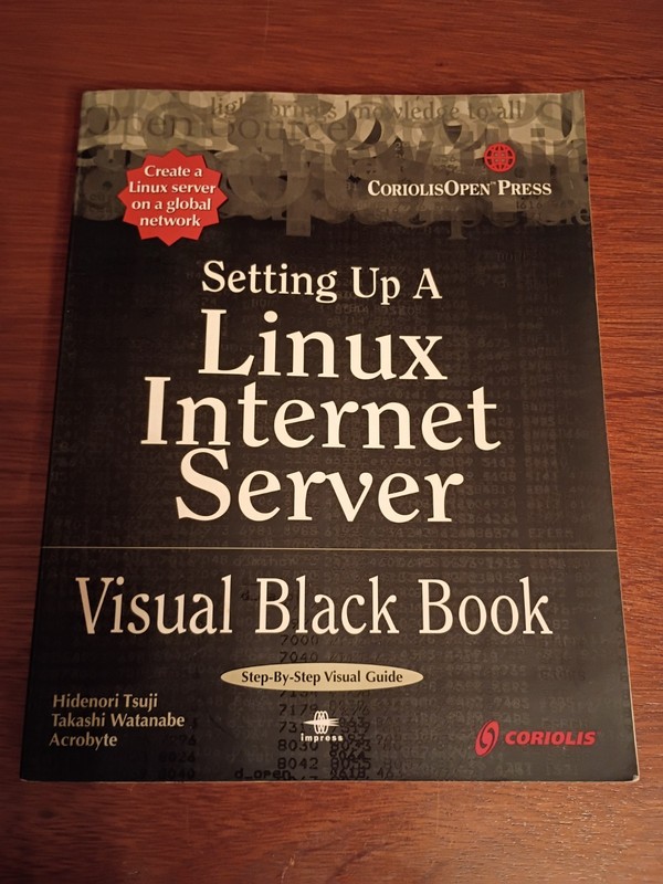 Setting Up A Linux Internet Server Visual Black Book: A Visual Guide to Using Li