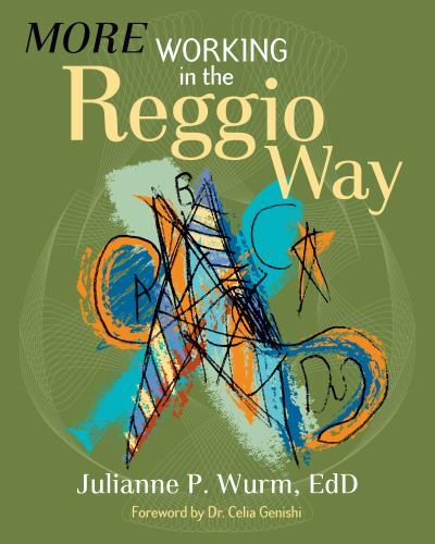 More Working in the Reggio Way - 9780991165803, paperback