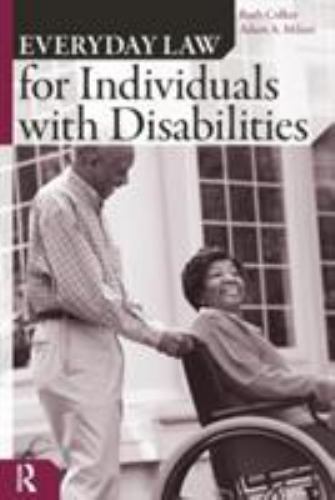 Everyday Law for Individuals with Disabilities by Colker, Ruth; Milani, Adam a.