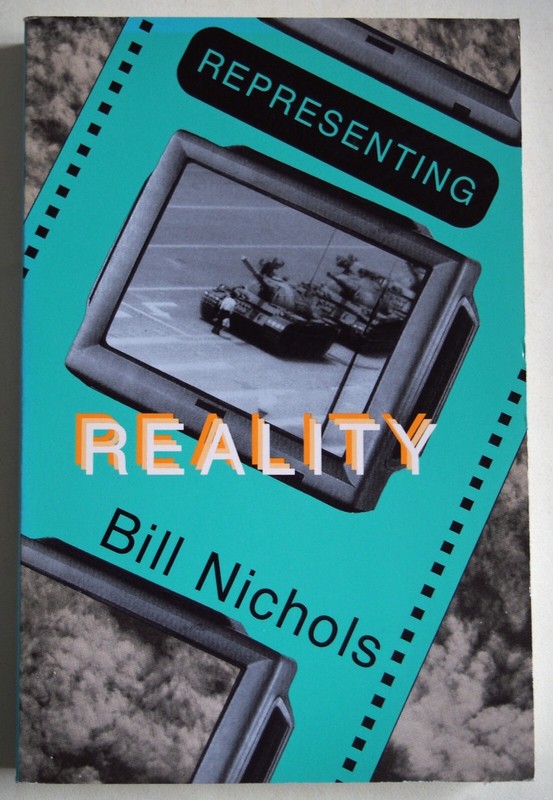 REPRESENTING REALITY / DOCUMENTARY FILM MAKING / BILL NICHOLS INDIANA UNI PRESS
