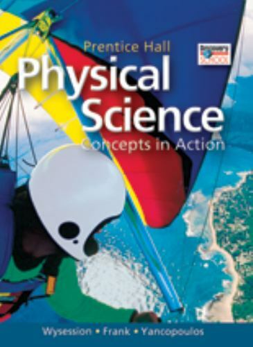 High School Physical Science: Concepts in Action Se : Concepts in Action