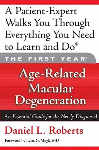 The First Year: Age-Related – Paperback, by Daniel L. Roberts – Very Good