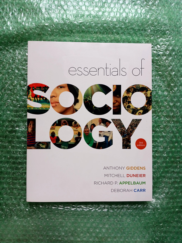 Essentials of Sociology by Mitchell Duneier, Anthony Giddens, Richard P….