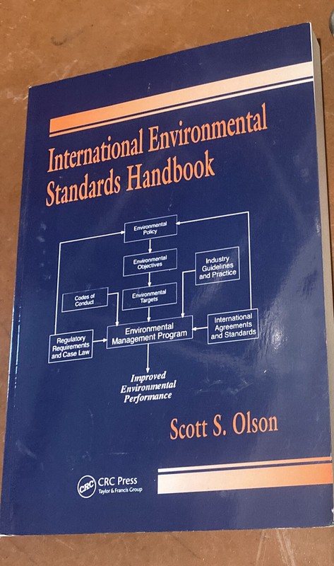 INTERNATIONAL ENVIRONMENTAL STANDARDS HANDBOOK By Scott S. Olson – Paperback NEW