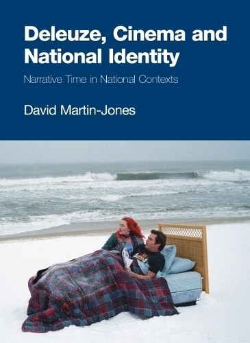 David Martin-Jones Deleuze, Cinema and National Identity (Paperback) (UK IMPORT)