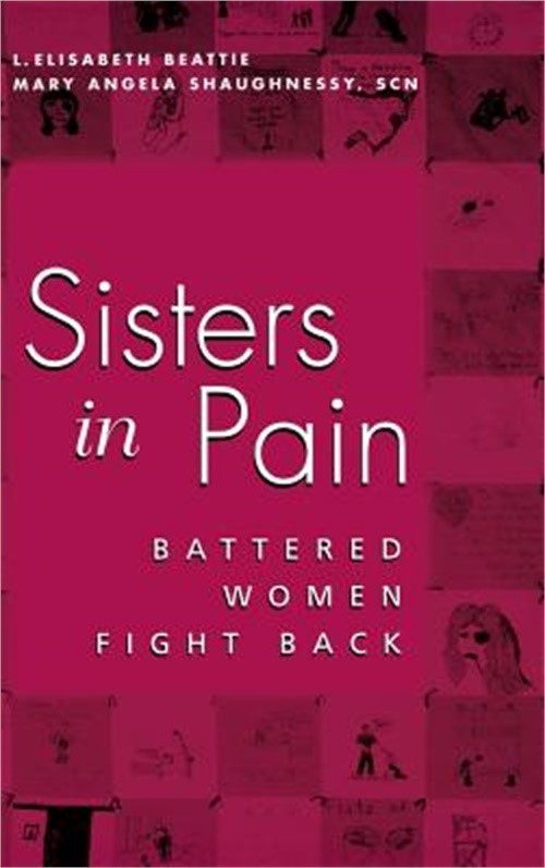 Sisters in Pain: Battered Women Speak Out (Hardback or Cased Book)