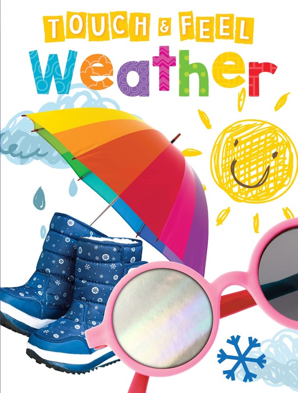 Weather – Children’s Touch and Feel Board Book – Sensory Board Book (Touch &…