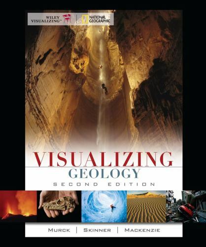 Visualizing Geology MURCK SKINNER MACKENZIE 2nd Edition