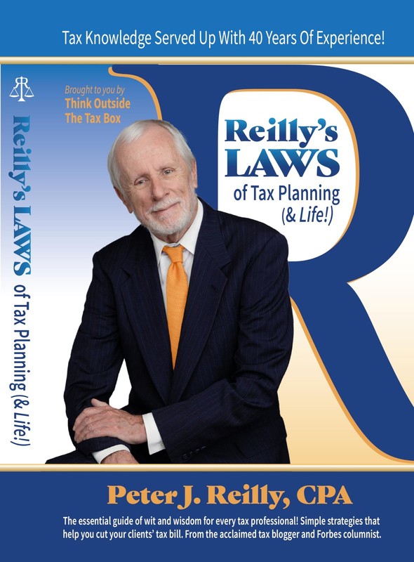 Reilly’s Laws of Tax Planning (& Life!)