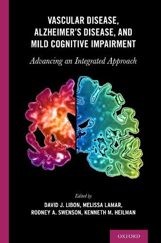 Vascular Disease, Alzheimer's Disease, and Mild Cognitive Imp... - 9780190634230