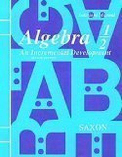Algebra 1/2 2e Solution Manual (Saxon Algebra), Various