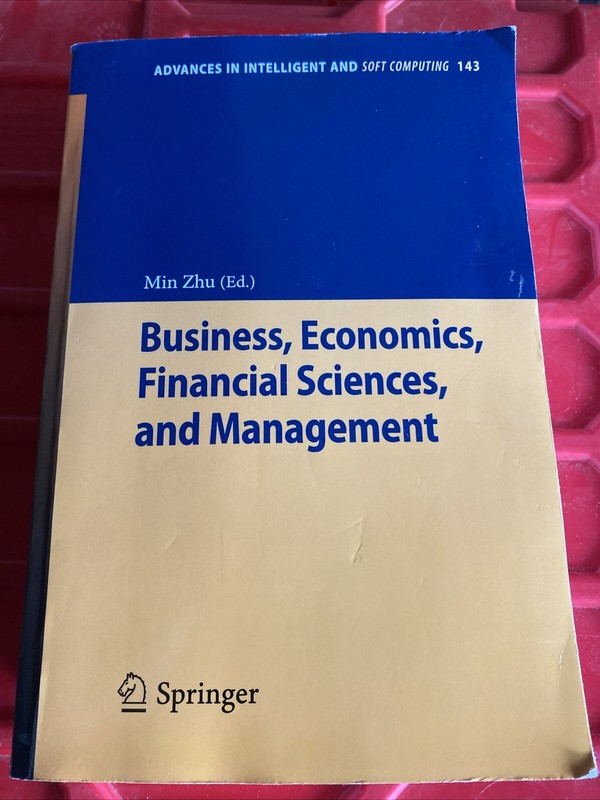 Advances in Intelligent and Soft Computing Ser.: Business, Economics, Financial