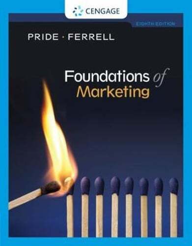 Foundations of Marketing by William M Pride: Used