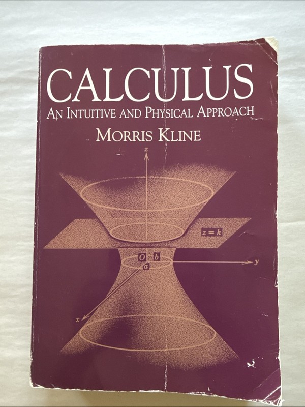 Calculus: An Intuitive and Physical Approach (Second Edition)