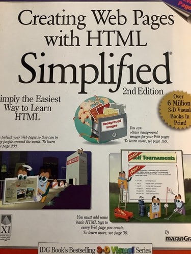 Creating Web Pages with HTML Simplified (Idg’s 3-D Visual Series) by Maran, Ruth