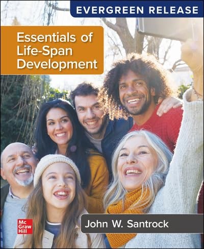 Essentials of Life-Span Development: 2024 Release/Evergreen