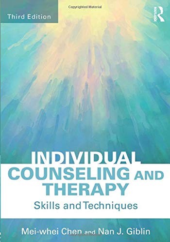 INDIVIDUAL COUNSELING AND THERAPY By Mei-whei Chen & Nan J. Giblin **Excellent**